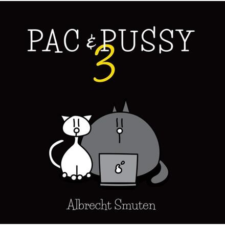 PAC &amp; PUSSY 3 - Albrecht Smuten