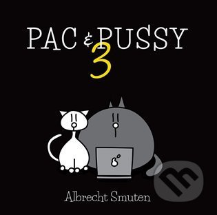 PAC &amp; PUSSY 3 - Albrecht Smuten