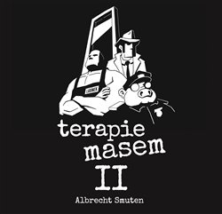 Terapie masem II - Albrecht Smuten