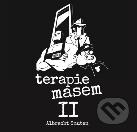 Terapie masem II - Albrecht Smuten