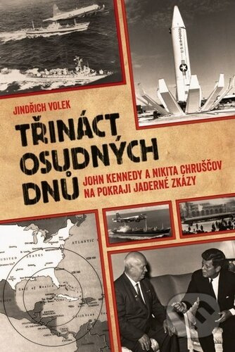 Třináct osudných dnů - Jindřich Volek