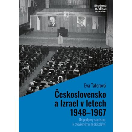 Československo a Izrael v letech 1948–1967 - Eva Taterová