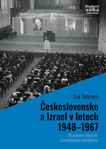 Československo a Izrael v letech 1948–1967 - Eva Taterová