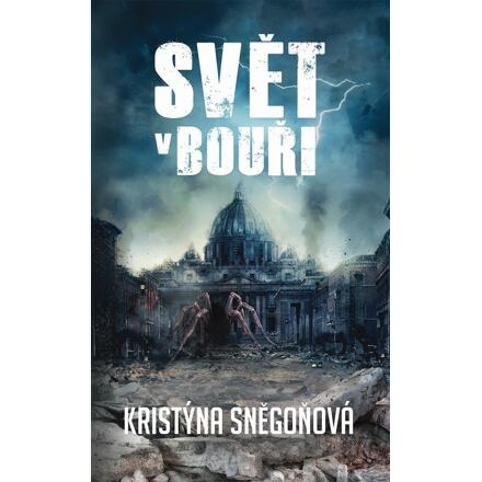 Svět v bouři - Kristýna Sněgoňová
