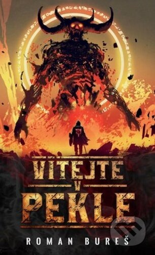 Vítejte v pekle - Roman Bureš