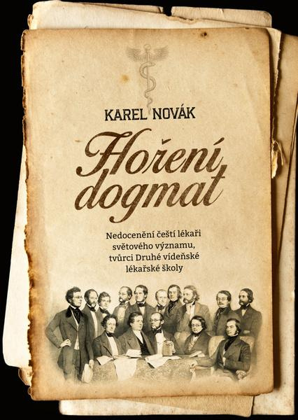 Hoření dogmat - Karel Novák