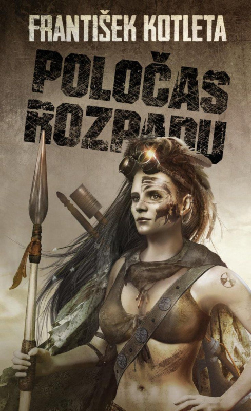Poločas rozpadu - František Kotleta