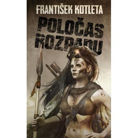 Poločas rozpadu - František Kotleta