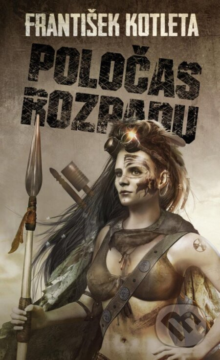Poločas rozpadu - František Kotleta