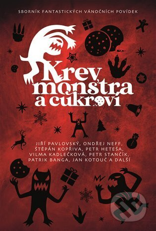 Krev, monstra a cukroví
