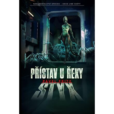 Přístav u řeky Styx - Pavel Fritz