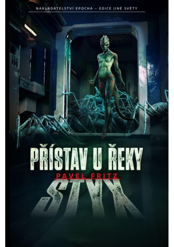 Přístav u řeky Styx - Pavel Fritz