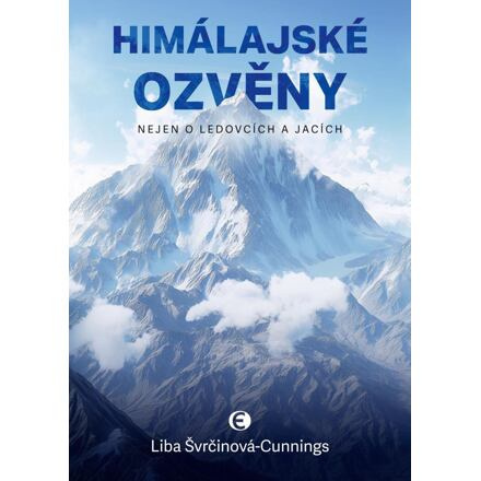 Himálajské ozvěny - Liba Švrčinová-Cunnings