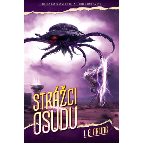 Strážci osudu - L. B. Arling
