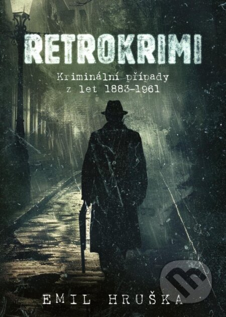 Retrokrimi - Emil Hruška
