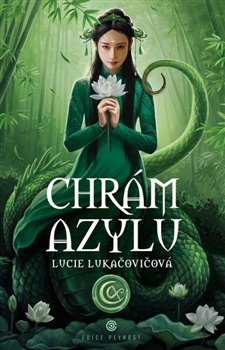 Chrám Azylu - Lucie Lukačovičová