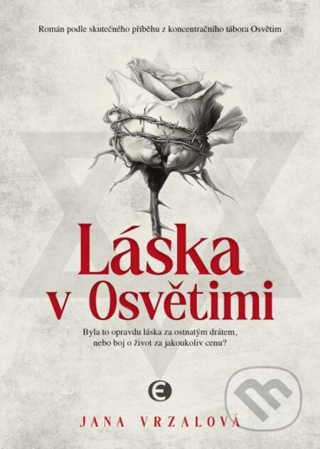 Láska v Osvětimi - Jana Vrzalová