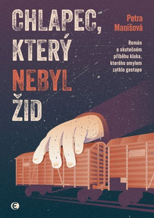 Chlapec, který nebyl Žid (Román o skutečném příběhu kluka, kterého omylem zatklo gestapo) - kniha z kategorie Beletrie