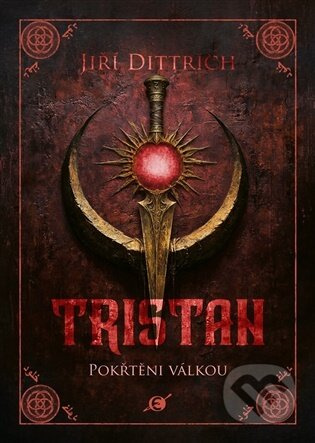 Tristan II. - Jiří Dittrich
