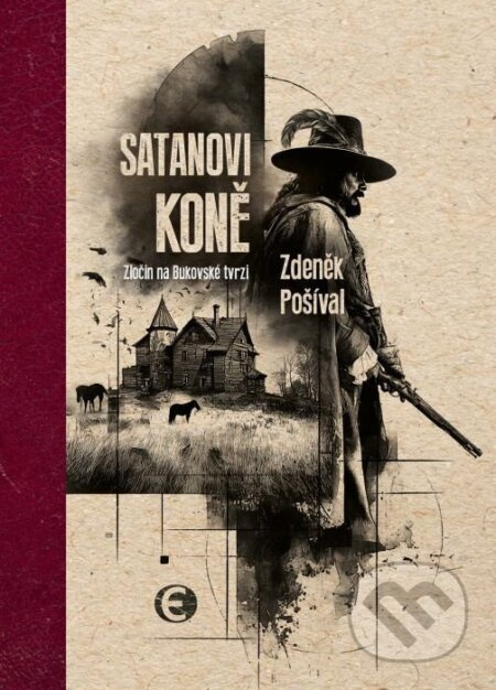 Satanovi koně (Zločin na Bukovské tvrzi) - Zdeněk Pošíval, Lukáš Tuma (ilustrátor) - kniha z kategorie Beletrie