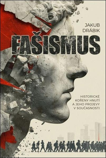 Fašismus - Jakub Drábík