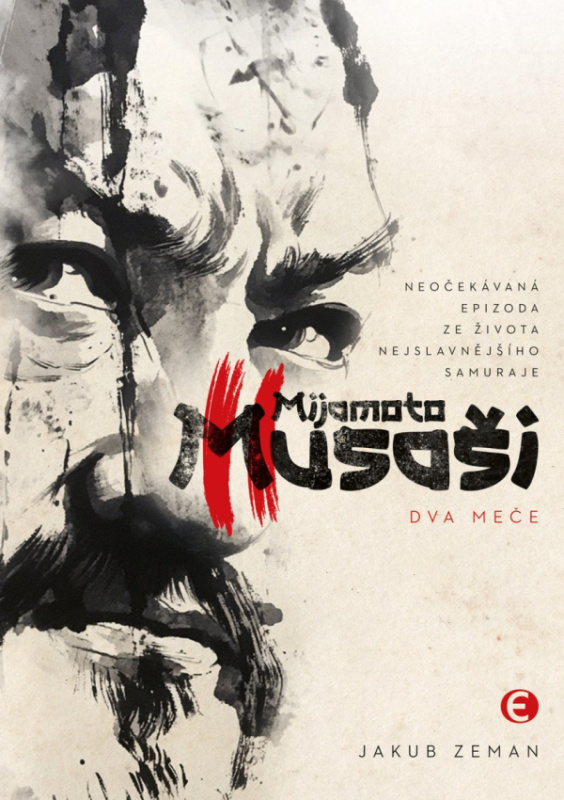 Mijamoto Musaši Dva meče -  Jakub Zeman