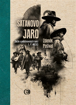 Satanovo jaro (2. vydání) - Zdeněk Pošíval