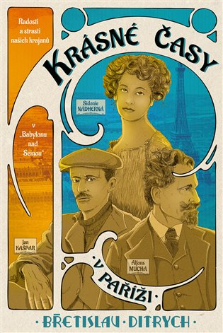 Krásné časy v Paříži - Břetislav Ditrych