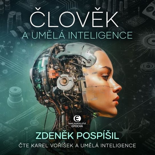Člověk a umělá inteligence -  Zdeněk Pospíšil