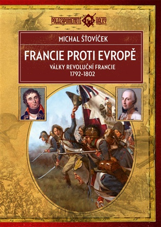 Francie proti Evropě (2. vydání) -  Michal Šťovíček