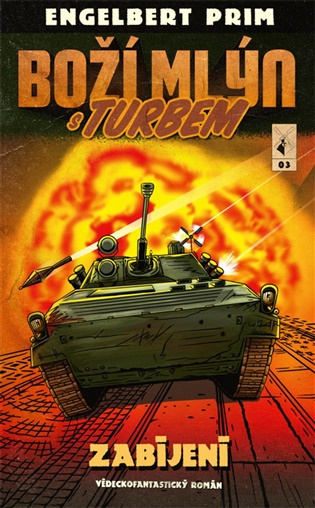 Boží mlýn s turbem 3 -  Engelbert Prim