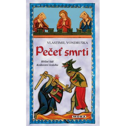 Pečeť smrti - Vlastimil Vondruška