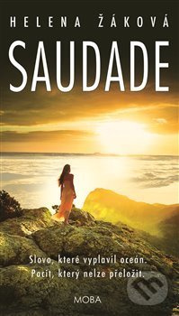 Saudade - Helena Žáková