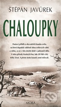 Chaloupky - Štěpán Javůrek
