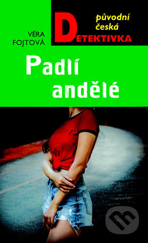 Padlí andělé - Věra Fojtová
