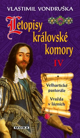 Letopisy královské komory IV. - Velhartické pastorále / Vražda v lázních - Vlastimil Vondruška