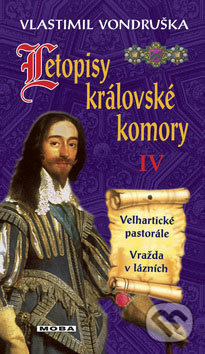 Letopisy královské komory IV. - Velhartické pastorále / Vražda v lázních - Vlastimil Vondruška