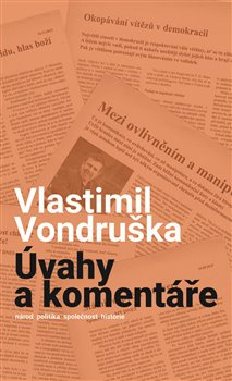 Úvahy a komentáře - Vlastimil Vondruška