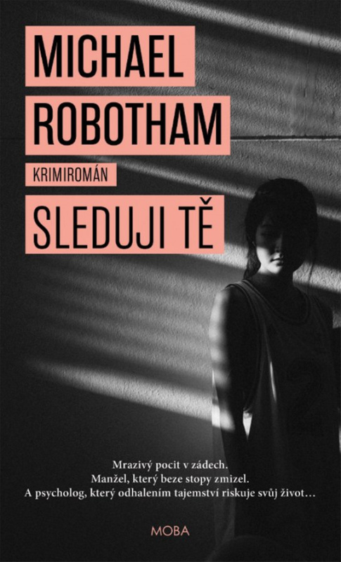 Sleduji tě -  Michael Robotham