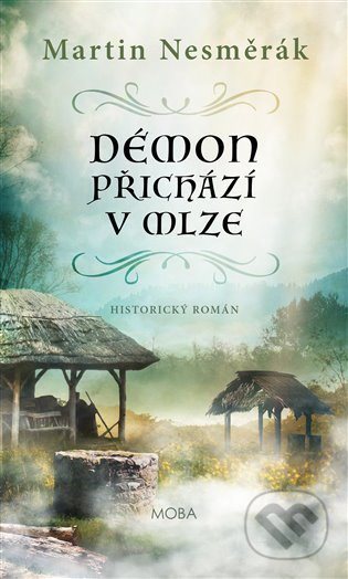 Démon přichází v mlze - Martin Nesměrák