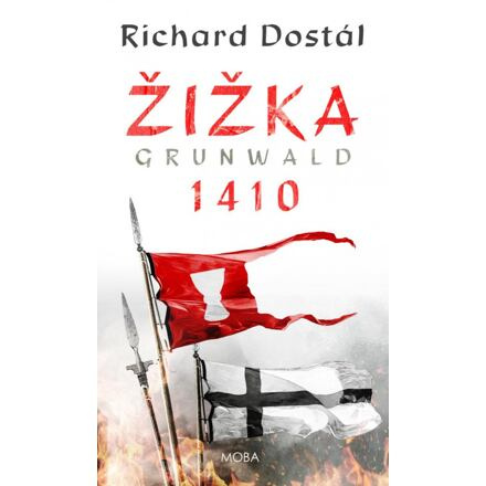 Žižka – Grunwald 1410 - Richard Dostál