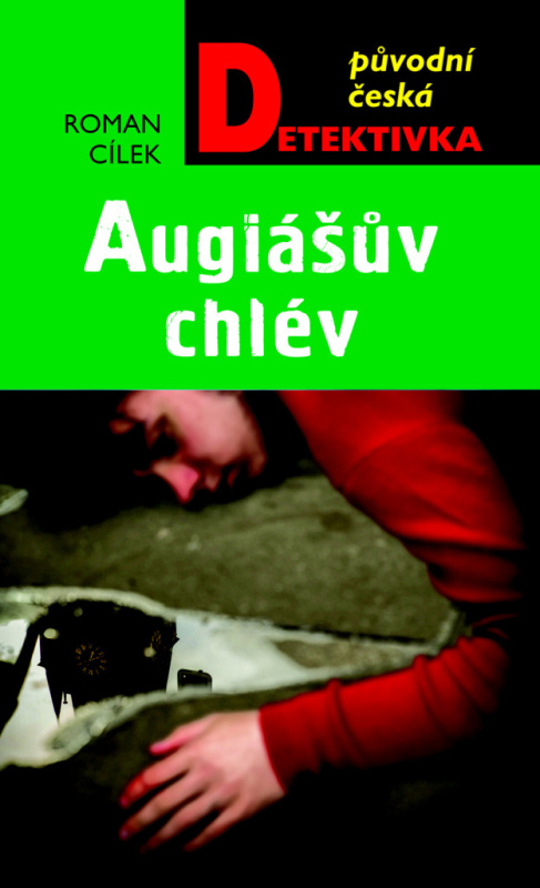 Augiášův chlév - Roman Cílek
