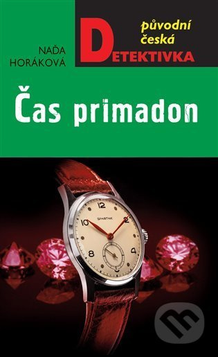 Čas primadon - Naďa Horáková