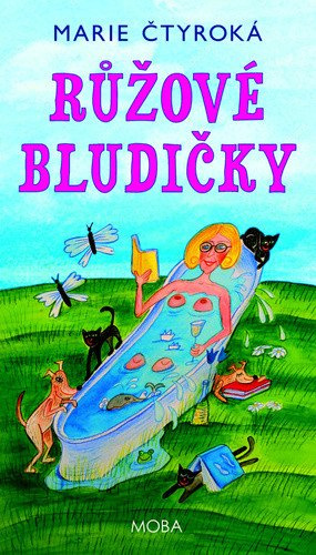 Růžové bludičky - Marie Čtyřoká