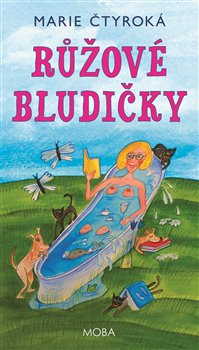 Růžové bludičky - Marie Čtyřoká
