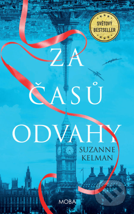 Za časů odvahy - Suzanne Kelman