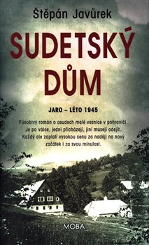Sudetský dům - Štěpán Javůrek