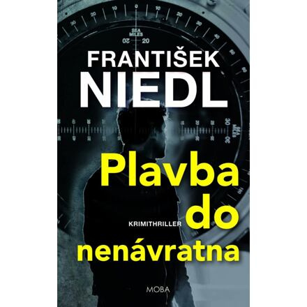 Plavba do nenávratna - František Niedl