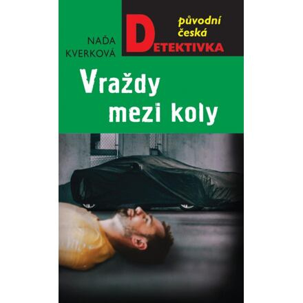 Vraždy mezi koly - Naďa Kverková