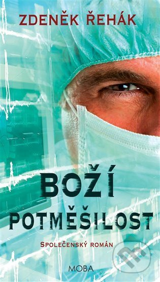 Boží potměšilost - Zdeněk Řehák